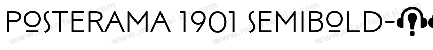 Posterama 1901 SemiBold字体转换